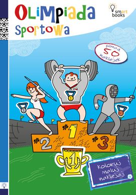 Koloruj, maluj, naklejaj. Olimpiada sportowa
