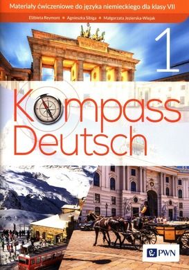 Kompass Deutsch 1. Klasa 7. Zeszyt ćwiczeń do języka niemieckiego