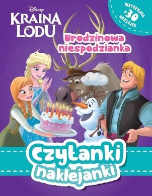 Kraina Lodu. Czytanki naklejanki. Urodzinowa niespodzianka