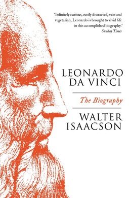 Leonardo Da Vinci. The Biography