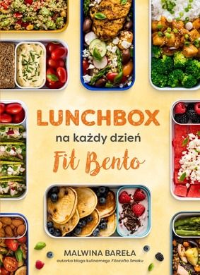 Lunchbox na każdy dzień. Fit bento