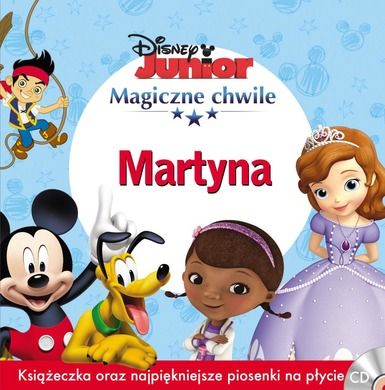 Magiczne chwile Disney Junior. Martyna. CD