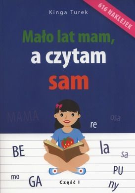 Mało lat mam, a czytam sam. Część 1