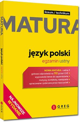Matura - język polski - egzamin ustny. Repetytorium maturalne