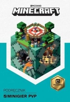 Minecraft. Podręcznik minigier PVP
