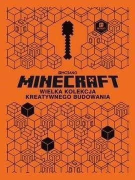 Minecraft. Wielka kolekcja kreatywnego budowania