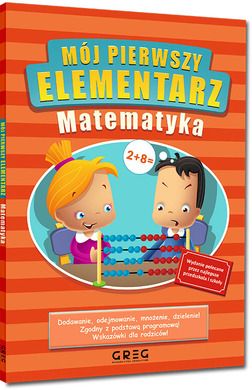 Mój pierwszy elementarz. Matematyka