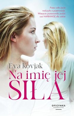 Na imię jej Siła