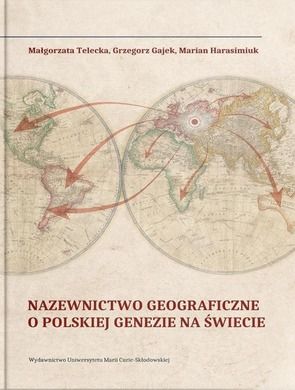 Nazewnictwo geograficzne o polskiej genezie na świecie
