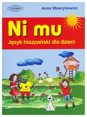 Ni Mu. Język hiszpański dla dzieci