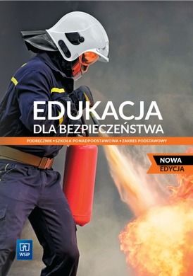 Nowe. Edukacja dla bezpieczeństwa. Podręcznik 1. Zakres podstawowy. Edycja 2022-2024