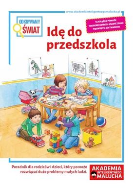 Odkrywamy świat. Idę do przedszkola
