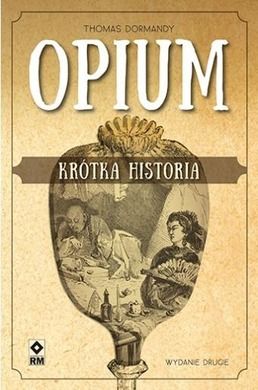 Opium. Krótka historia