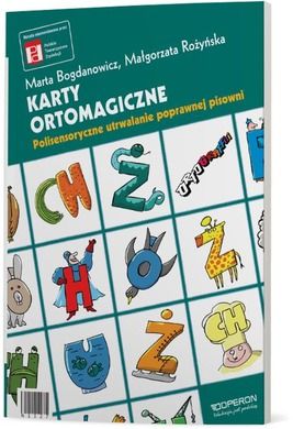 Ortograffiti. Karty ortomagiczne. Polisensoryczne utrwalanie poprawnej pisowni