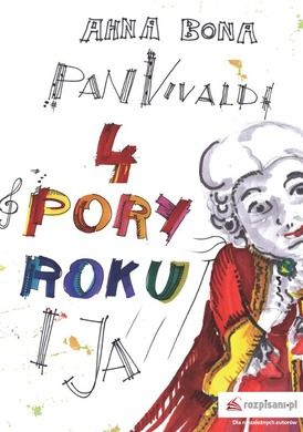 Pan Vivaldi. Cztery Pory Roku i ja