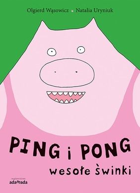 Ping i Pong. Wesołe świnki