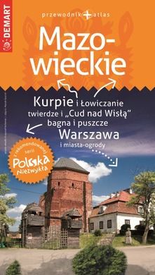 Polska niezwykła. Mazowieckie. Przewodnik + atlas