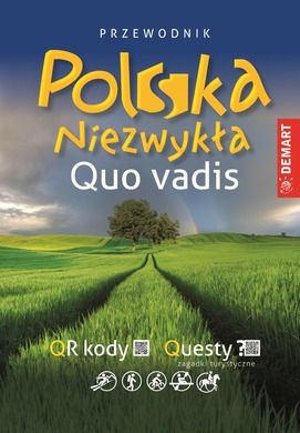 Polska Niezwykła. Quo Vadis. Przewodnik