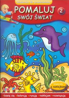 Pomaluj swój świat. Zeszyt 2
