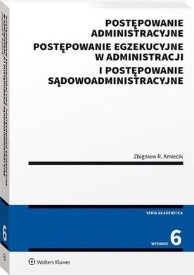 Postępowanie administracyjne. Postepowanie egzekucyjne w administracji i postepowanie sądowoadministracyjne