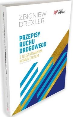Przepisy ruchu drogowego z ilustrowanym komentarzem