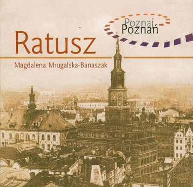 Ratusz Poznaj Poznań