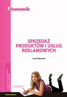 Sprzedaż produktów i usług reklamowych. Ćwiczenia