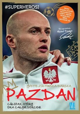 #Superherosi. Pazdan chłopak, który gra całym sercem
