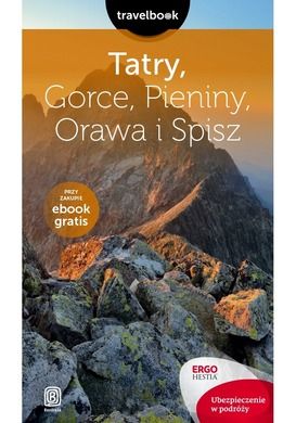 Travelbook. Tatry, Gorce, Pieniny, Orawa i Spisz
