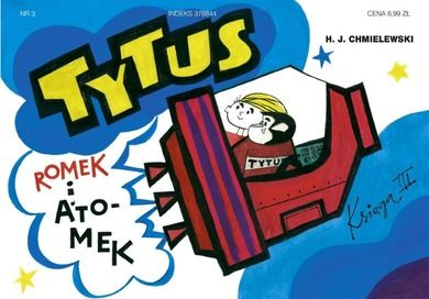 Tytus, Romek i A'Tomek. Księga III. Tytus kosmonautą