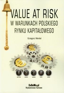 Value at Risk w warunkach polskiego rynku kapitałowego