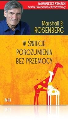 W świecie Porozumienia bez Przemocy