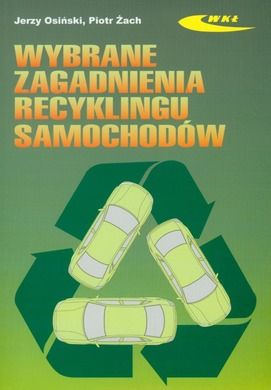 Wybrane zagadnienia recyklingu samochodów
