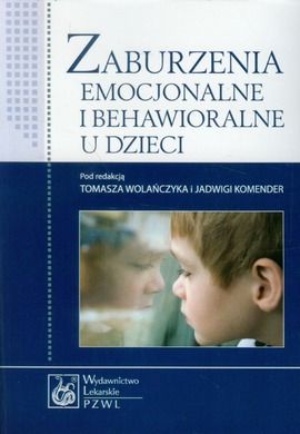 Zaburzenia emocjonalne i behawioralne u dzieci
