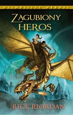 Zagubiony heros. Olimpijscy herosi. Tom 1