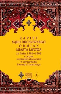 Zapisy sądu duchownego Ormian miasta Lwowa