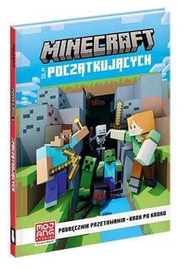 Minecraft dla początkujących. Podręcznik